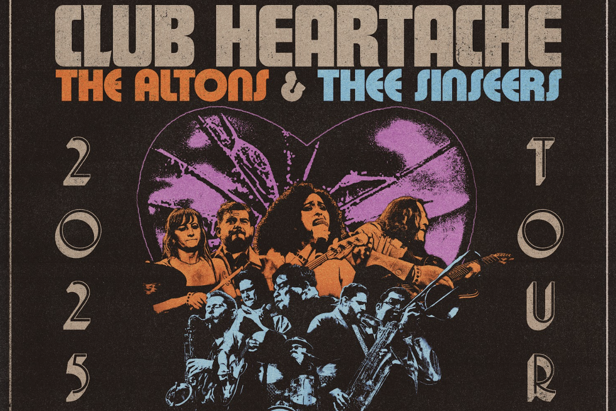 THE ALTONS & THEE SINSEERS: CLUB HEARTACHE TOUR with The